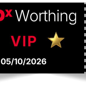 TEDxWorthing 2026 - VIP Experience